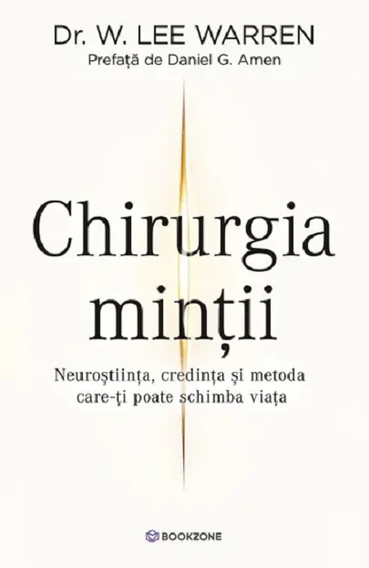Cărți - Chirurgia Mintii - W. Lee Warren
