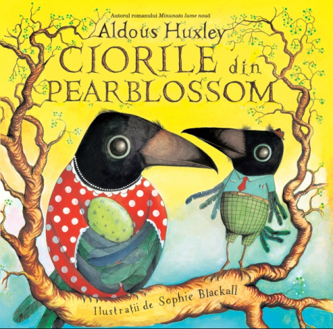 Noutăți Librăria Compas - Ciorile din Pearblossom - Aldous Huxley