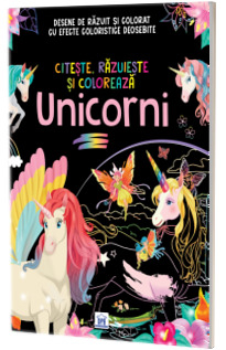 Cărți de colorat - Unicorni. Citeste razuieste si coloreaza – Simona Iodice
