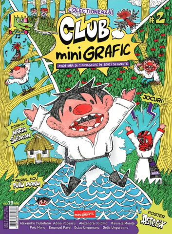 Cărți pentru copii - Club miniGrafic 2. Aventuri si cunoastere in benzi desenate - Octav Ungureanu, Alexandra Goldillo, Adina Popescu, Emanuel Pavel, Puiu Manu, Alexandru Ciubotariu, Manuela Manita