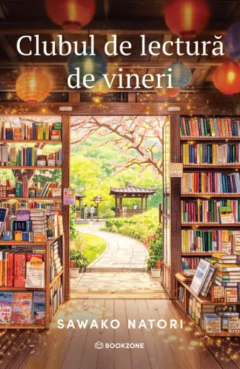 Literatură modernă și contemporană - Clubul de lectura de vineri - Sawako Natori