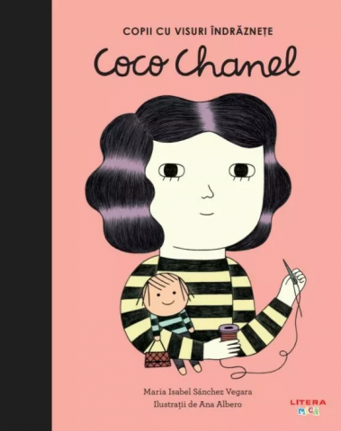 Enciclopedii și atlase pentru copii - Coco chanel - Copii cu visuri indraznete - Maria Isabel si Sanchez Vegara