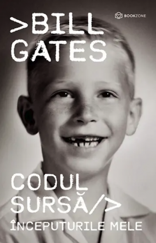Biografii și memorii - Codul sursa - Bill Gates