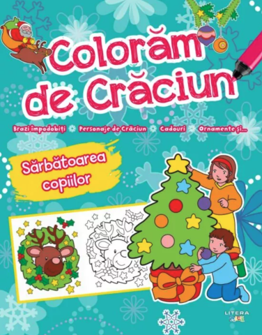 Cărți de activități și colorat - Coloram de Craciun. Sarbatoarea copiilor