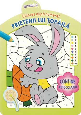 Cărți - Prietenii lui Topaila Colorez dupa numere