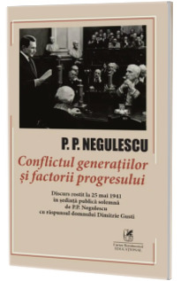 Cărți - Conflictul generatiilor si factorii progresului - P. P. Negulescu