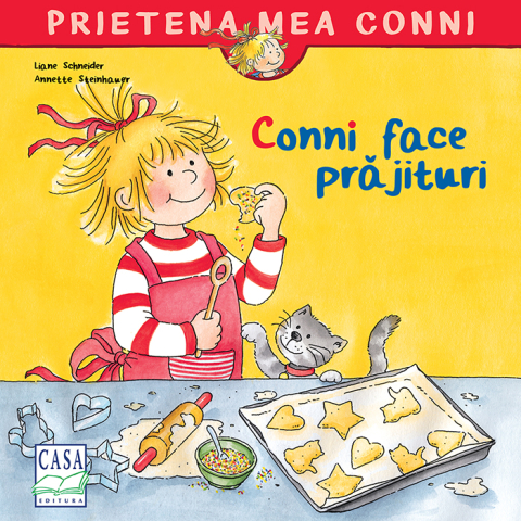 Cărți - Conni face prajituri - Liane Schneider