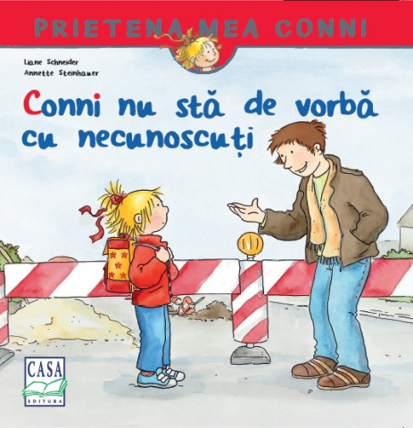 Cărți - Conni nu sta de vorba cu necunoscuti - Liane Schneider
