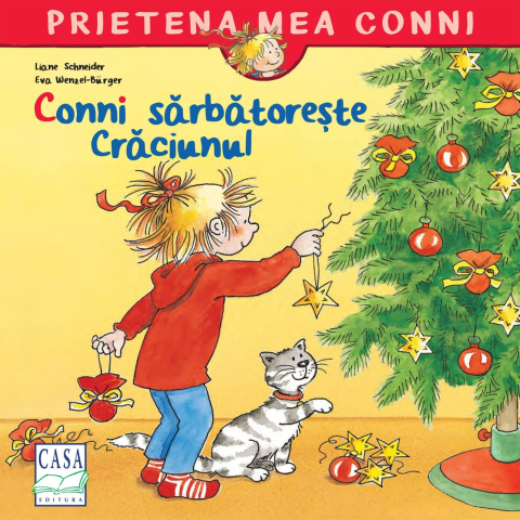 Cărți de Crăciun - Conni sarbatoreste Craciunul - Liane Schneider