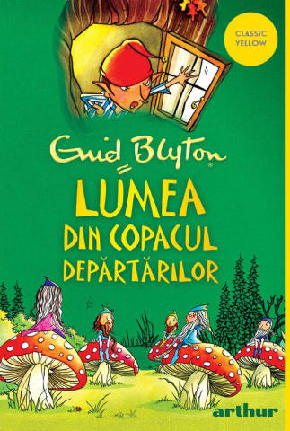 Povești și ficțiune pentru copii - Copacul departarilor 3. Lumea din Copacul Departarilor - Enid Blyton