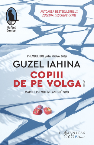 Literatură modernă și contemporană - Copiii de pe Volga - Guzel Iahina
