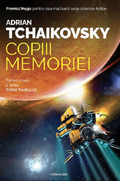Cărți - Copiii memoriei - Adrian Tchaikovsky