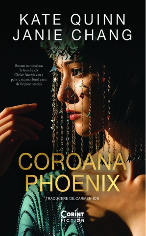 Cărți - Coroana Phoenix - Kate Quinn, Janie Chang