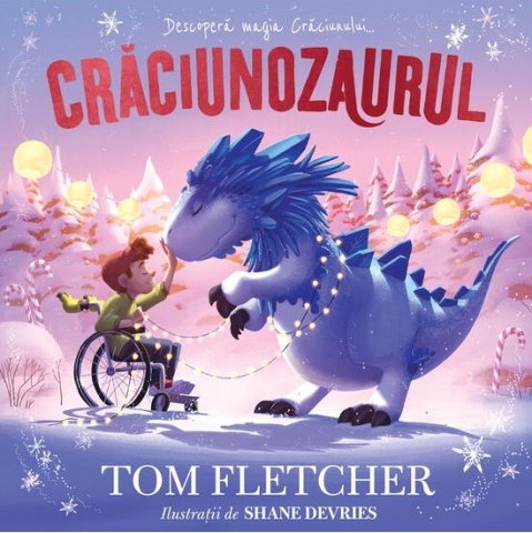 Cărți ilustrate și interactive - Craciunozaurul - Tom Fletcher
