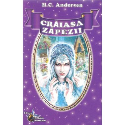 Cărți pentru copii - Craiasa Zapezii si alte povesti - H.C. Andersen
