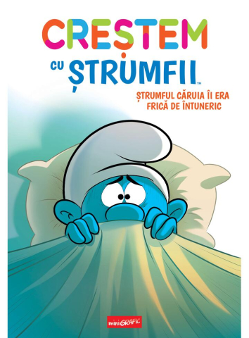 Noutăți Librăria Compas - Crestem cu strumfii. Volumul 1: Strumful caruia ii era frica de intuneric - Falzar, Thierry Culliford