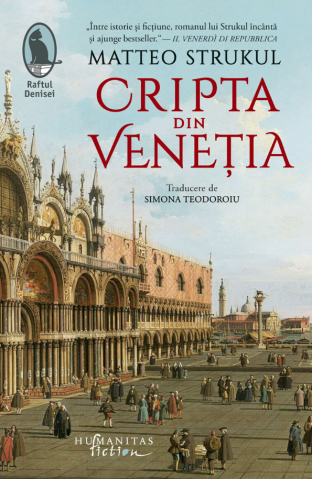 Cărți - Cripta din Venetia - Matteo Strukul