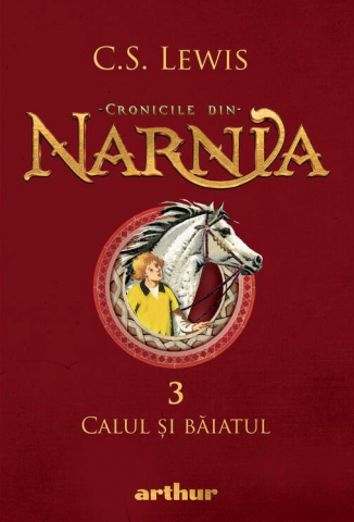 Povești și ficțiune pentru copii - Calul si baiatul – C.S. Lewis