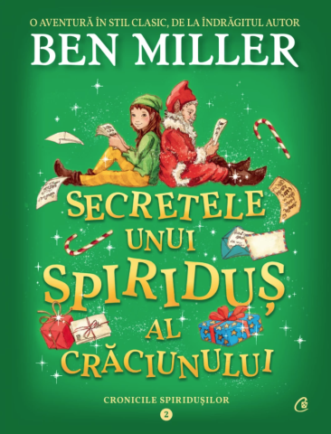 Cărți pentru copii - Secretele unui spiridus al Craciunului 2 – Ben Miller