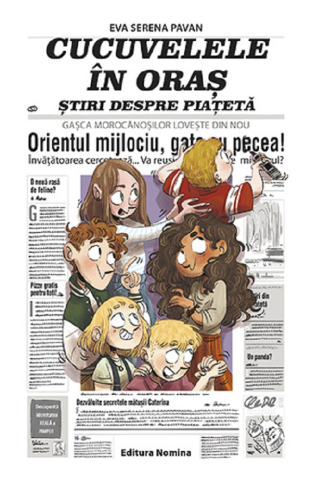 Povești și ficțiune pentru copii - Cucuvelele in oras. Stiri despre piateta - Eva Serena Pavan