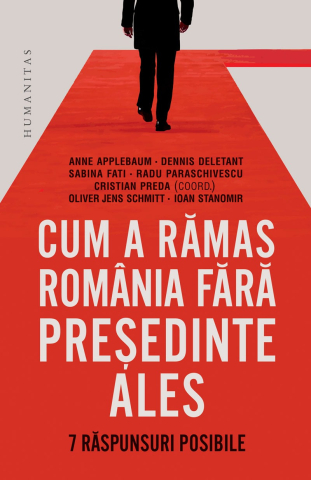 Cărți - Cum a ramas Romania fara presedinte ales. 7 raspunsuri posibile - Cristian Preda