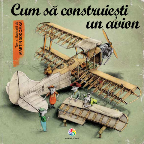 Cărți ilustrate și interactive - Cum sa construiesti un avion - Martin Sodomka