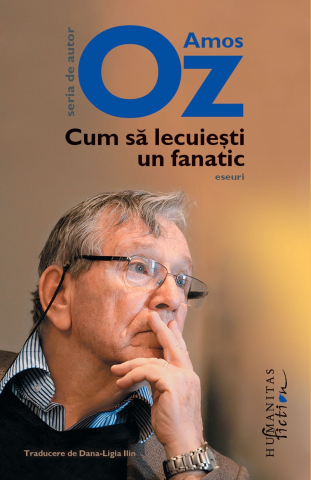 Noutăți Librăria Compas - Cum sa lecuiesti un fanatic - Amos Oz
