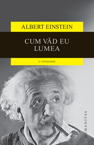 Noutăți Librăria Compas - Cum vad eu lumea - Albert Einstein