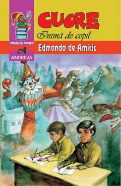 Noutăți Librăria Compas - Cuore, Inima de copil - Edmondo De Amicis