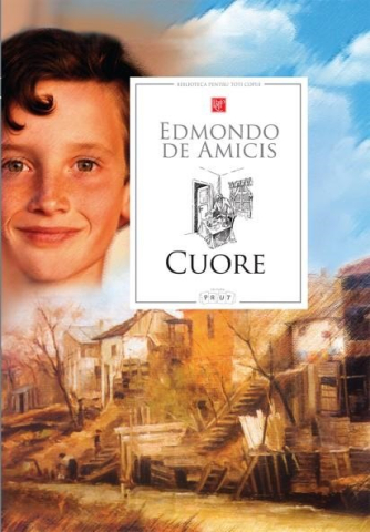 Cărți - Cuore – Edmondo De Amicis