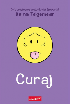 Noutăți Librăria Compas - Curaj - Raina Telgemeier