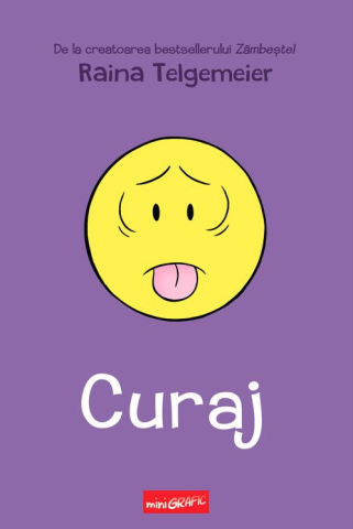 Noutăți Librăria Compas - Curaj - Raina Telgemeier