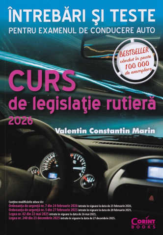 Noutăți Librăria Compas - Curs de legislatie rutiera 2026. Intrebari si teste pentru examenul de conducere auto - Valentin Constantin Marin