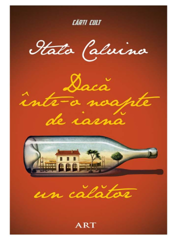 Cărți - Daca intr-o noapte de iarna un calator - Italo Calvino