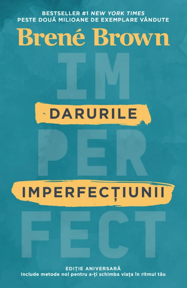 Cărți - Darurile imperfectiunii - Brene Brown
