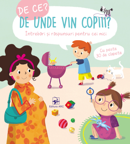 Cărți pentru copii - De ce? De unde vin copiii?