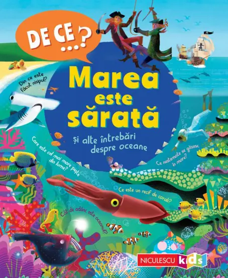 Enciclopedii și atlase pentru copii - De ce…? Marea este sarata si alte intrebari despre oceane - Anita Ganeri