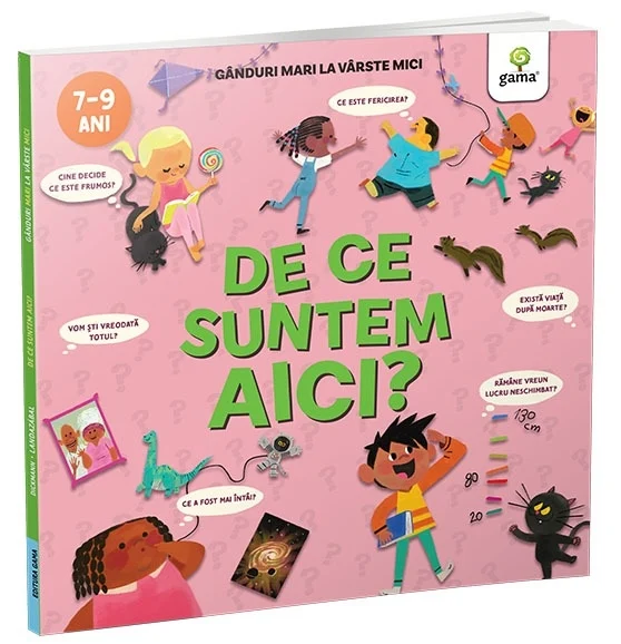 Cărți - De ce suntem aici? Ganduri mari la varste mici