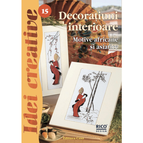 Gastronomie și hobby - Decoratiuni interioare - Barbara Schütze, Katja Brinkmann, Stephanie Koch