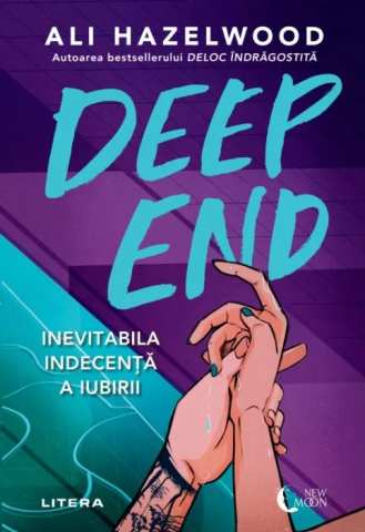 Noutăți Librăria Compas - Deep End. Inevitabila indecenta a iubirii - Ali Hazelwood