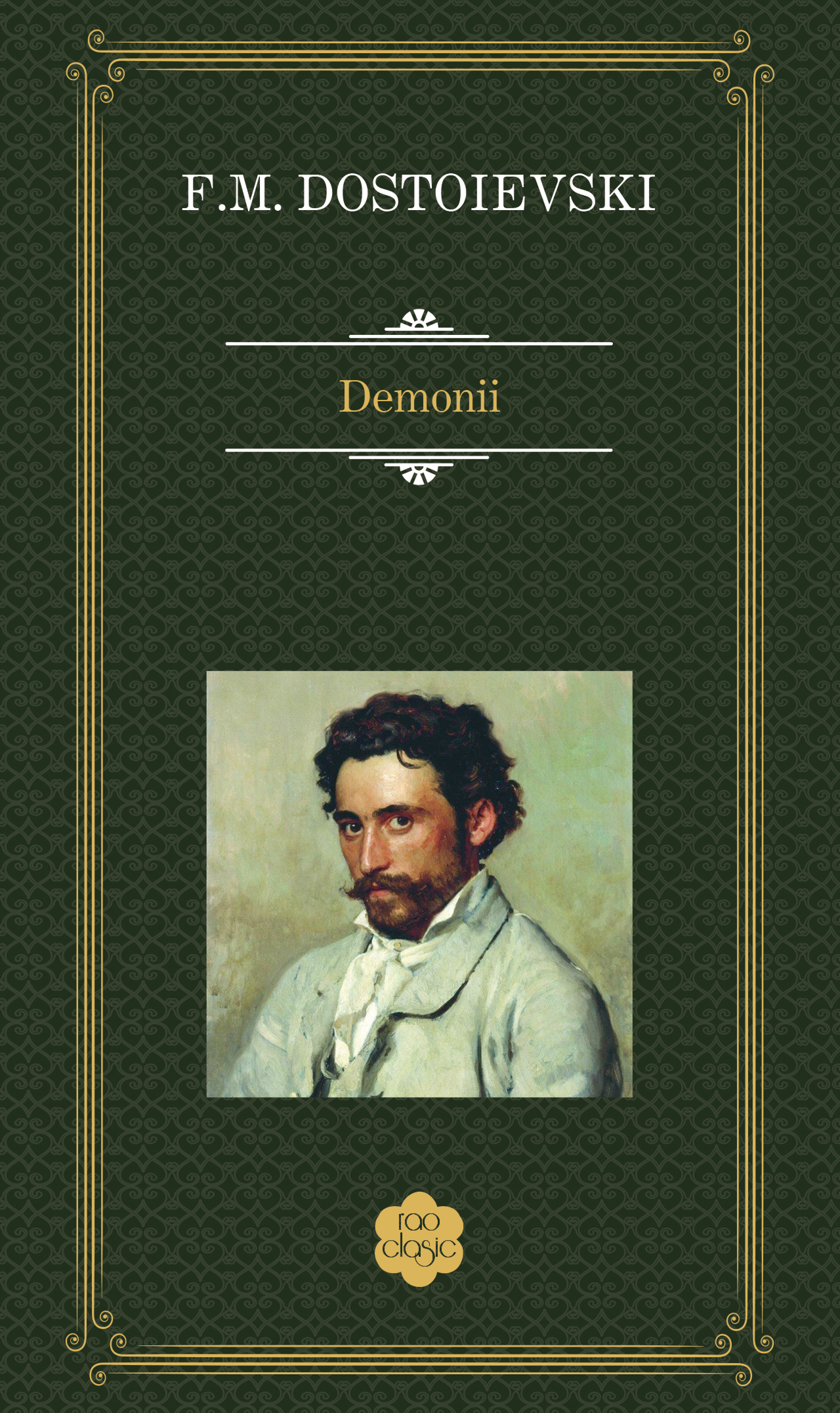 Cărți - Demonii - Feodor Mihailovici Dostoievski