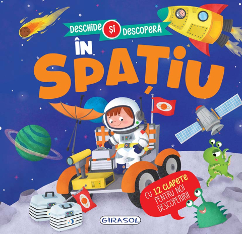 Cărți ilustrate și interactive - In spatiu. Deschide si descopera