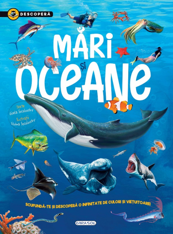 Cărți pentru copii - Descopera. Mari si oceane - Gisela Socolovsky