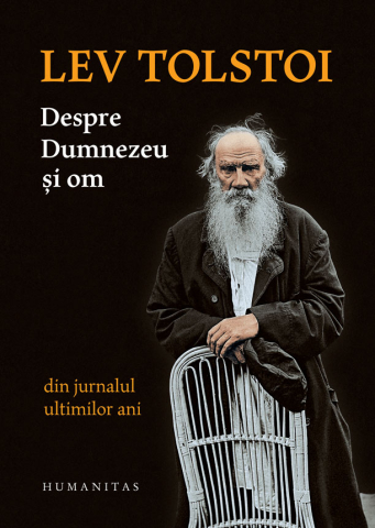 Dezvoltare personală și non-ficțiune - Despre Dumnezeu si om - Lev Tolstoi