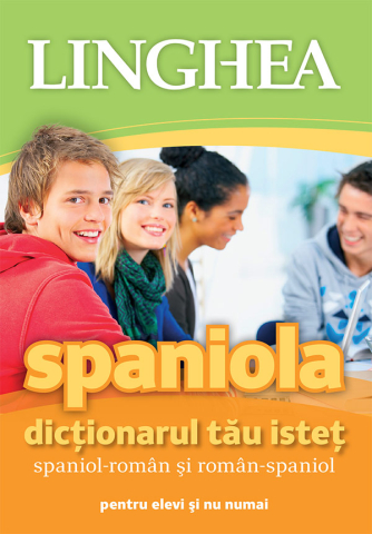 Cărți - Dictionarul tau istet spaniol-roman si roman-spaniol