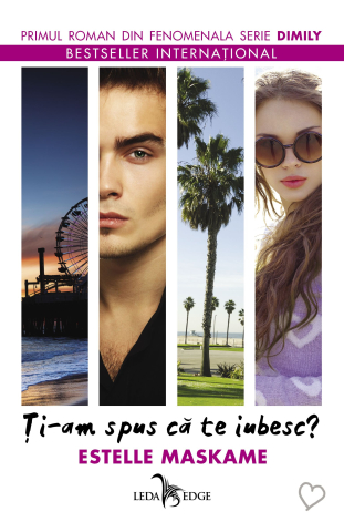 Cărți - Ti-am spus ca te iubesc? - Estelle Maskame