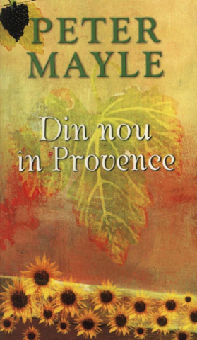 Cărți - Din nou in Provence - Peter Mayle