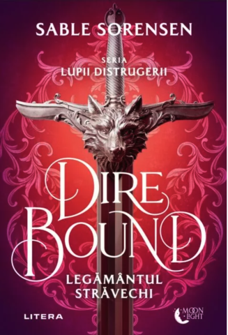 Romane și literatură - Dire Bound. Legamantul stravechi - Sable Sorensen