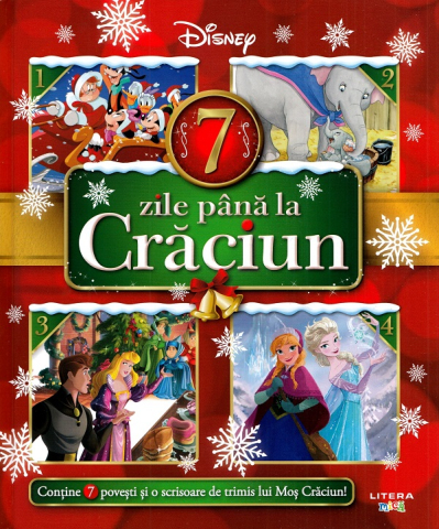 Cărți pentru copii - Disney. 7 zile pana la Craciun