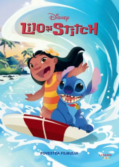 Cărți - Disney. Lilo si Stitch. Povestea filmului